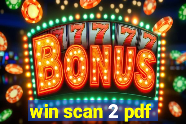 win scan 2 pdf